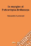 In margine al Pancavimsa-Brahmana libro