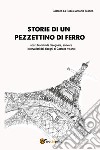 Storie di un pezzettino di ferro libro