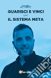 Guarisci e vinci con il sistema Meta libro