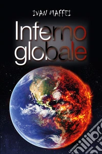 Inferno globale