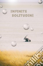 Infinite solitudini libro