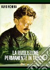 La rivoluzione permanente in Trockij libro di Fichera Alfio