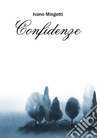 Confidenze