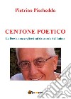 Centone poetico. La poesia ama coglierci sul davanzale dell'anima libro