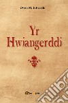 Yr Hwiangerddi libro