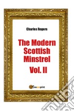 The modern Scottisch minstrel. Vol. 2 libro