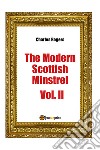 The modern Scottisch minstrel. Vol. 2 libro