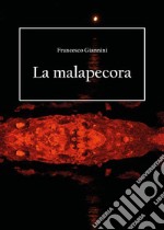 La malapecora libro