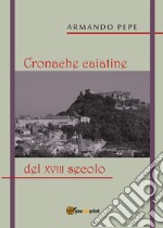 Cronache caiatine del XVIII secolo libro