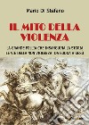 Il mito della violenza libro