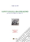 Sant'Angela da Foligno (2018). Vol. 3 libro di Andreoli Sergio