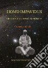 Homo impavidus libro di Dignati Domenico