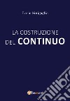 La costruzione del continuo libro