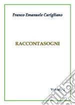 Raccontasogni. Vol. 2 libro