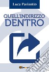 Quell'indirizzo dentro libro