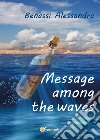 Message among the waves libro