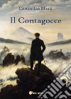 Il contagocce libro di Masia Costantino