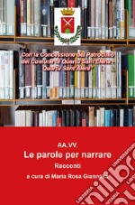 Le parole per narrare libro