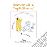 Benvenuti a PepitiHouse!
