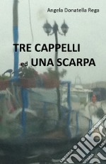 Tre cappelli ed una scarpa libro