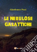 Nebulose galattiche libro