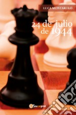 24 de julio de 1944 libro