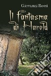 Il fantasma di Harold libro