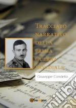 Tracciato narrativo della prima guerra mondiale libro