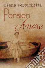 Pensieri e amore libro