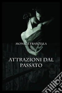 Attrazioni dal passato