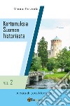 Kertomuksia Suomen historiasta. Vol. 2 libro