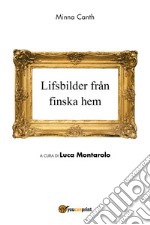 Lifsbilder fran finska hem libro