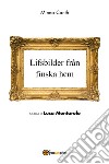 Lifsbilder fran finska hem libro di Canth Minna Montarolo L. (cur.)