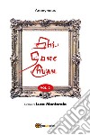 Shi Gong Chuan. Vol. 2 libro di Anonimo Montarolo L. (cur.)