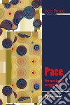Pace, femminile singolare libro di Prisco Ada