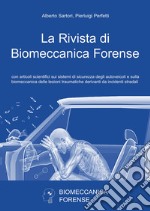 La rivista di biomeccanica forense libro