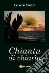 Chiantu di chiarìa libro