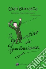 Gian Burrasca. Il giornalino di Vamba in italiano moderno libro