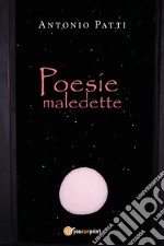 Poesie maledette libro