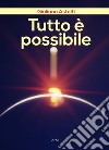 Tutto è possibile libro