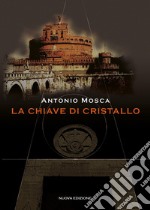 La chiave di cristallo libro