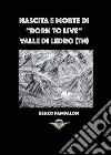 Nascita e morte di «Born to live». Valle di Ledro (TN) libro