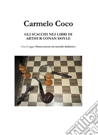 Gli scacchi nei libri di Arthur Conan Doyle