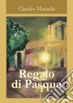 Regalo di Pasqua libro