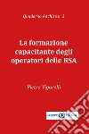 La formazione capacitante degli operatori delle RSA libro