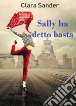 Sally ha detto basta libro