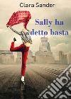 Sally ha detto basta libro