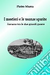 I mestieri e le usanze sparite. Sarnano tra le due grandi guerre libro