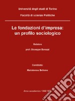 Le fondazioni d'impresa: un profilo sociologico libro