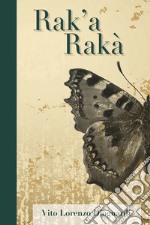 Rak'a Rakà libro